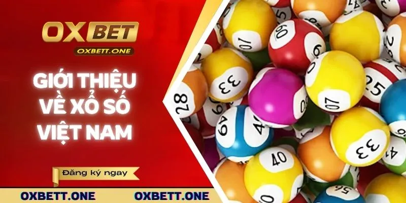 Giới thiệu về xổ số Việt Nam