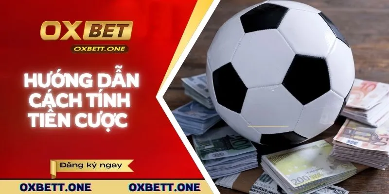Hướng dẫn cách tính tiền cược của kèo 0.75