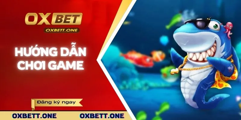 Hướng dẫn cách truy cập game săn ngư nhanh chóng
