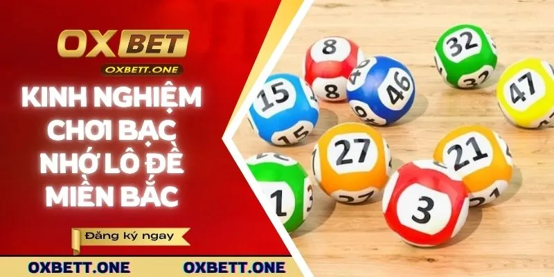 Kinh nghiệm chơi bạc nhớ lô đề miền Bắc 